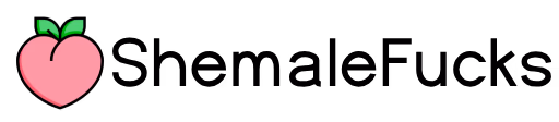 ShemaleFucks